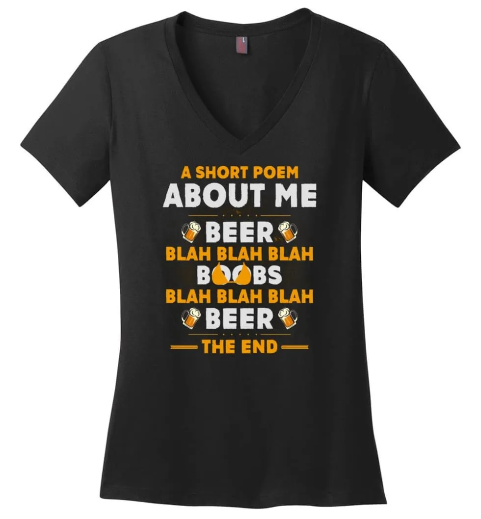 A Short Poem About Me is Beer Boobs Blah blah blah Funny Beer Lover Shirt - Ladies V-Neck