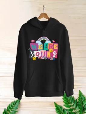 We Are Young Hoodie