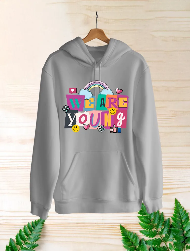 We Are Young Hoodie