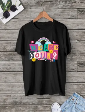 We Are Young Tee